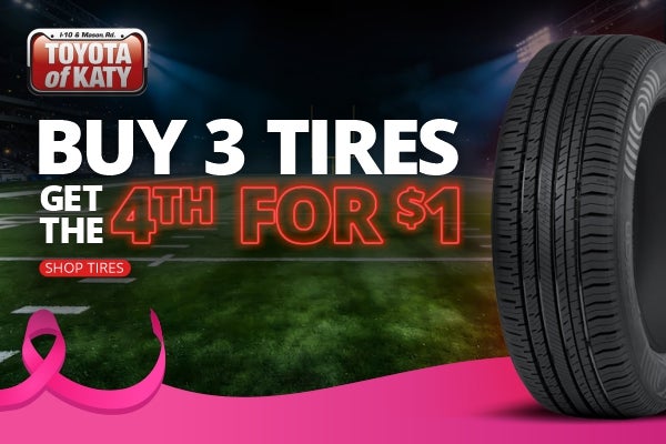 Buy 3 Tires get the 4th forth for $1