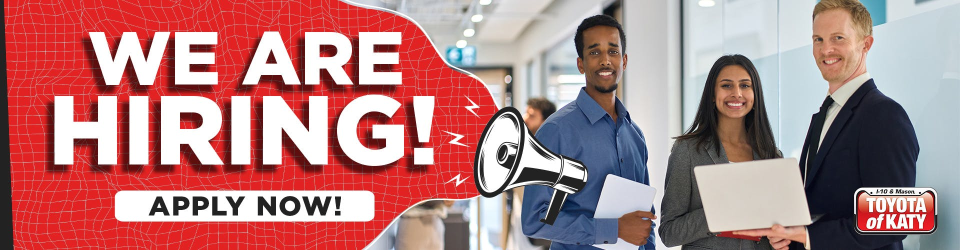 We Are Hiring t Toyota of Katy in Katy TX