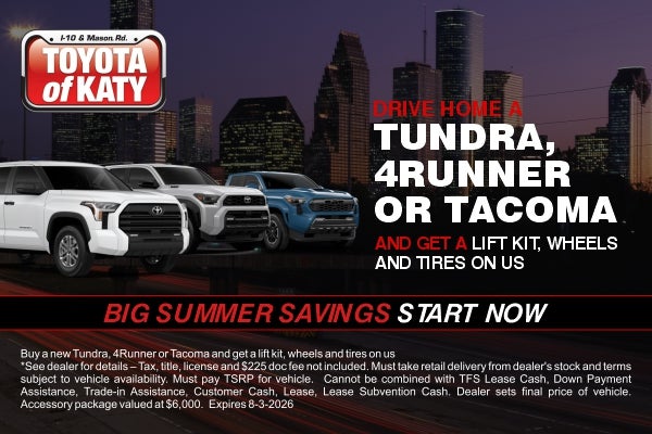 Drive Home a Tundra, 4Runner, Or Tacoma