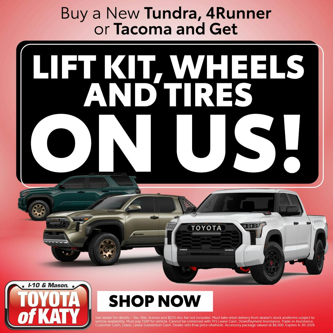 Lift Kit, Wheels And Tires
ON US!